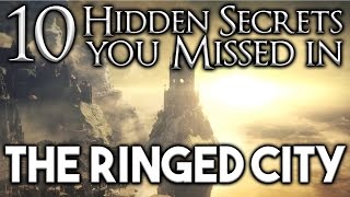 Dark Souls 3 Dlc 2 10 Hidden Secrets In The Ringed City