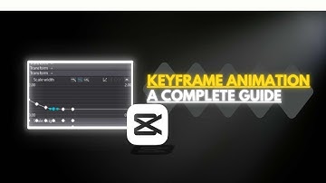 CapCut Key Framing Beginner to Pro