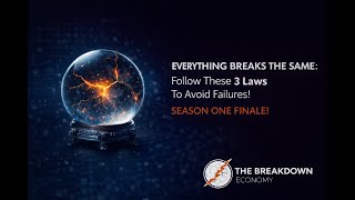 The Three Laws of System Failures: Why Everything Breaks The Same Way - Season Finale