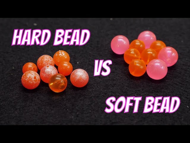 Hard Bead vs Soft Bead  The GREAT BEAD FISHING Debate! 