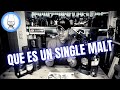  que es un whisky single malt 