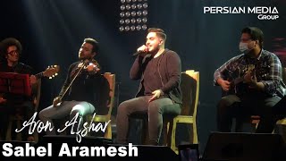 Aron Afshar - Sahel Aramesh - Live In Concert ( آرون افشار - اجرای زنده آهنگ ساحل آرامش )