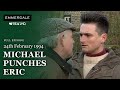 Michael PUNCHES Eric | 24th February 1994 | Emmerdale Rewind