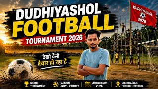 Dudhiyashol Football Tournament 2026 // Look at the preparations Daily Vlog #20 screenshot 5