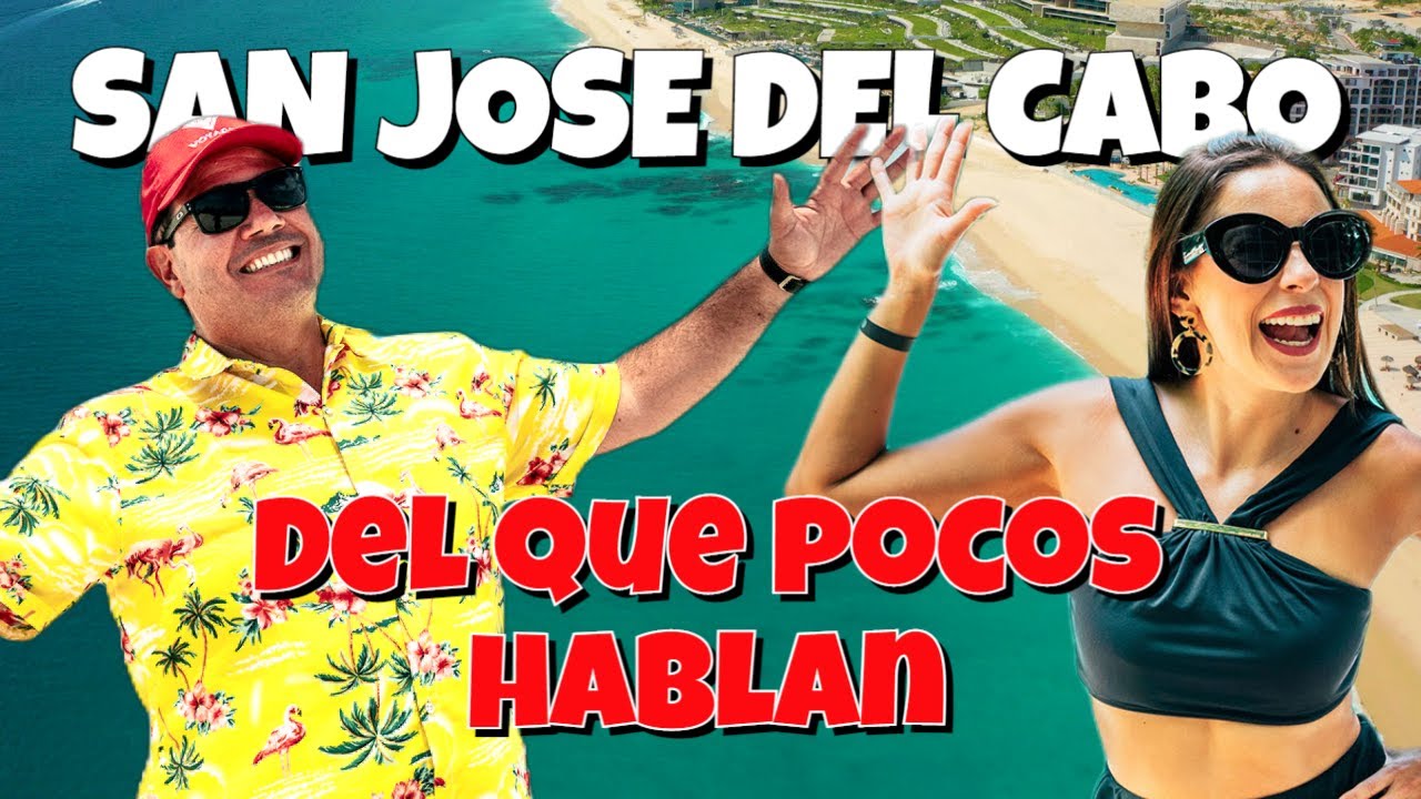 ¿Vale La Pena Ir a San José del Cabo? (Baja California Sur) México | Zorito y Doug