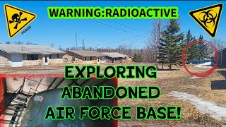 Exploring Abandoned Air Force Base