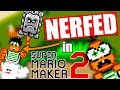 Things NERFED in Super Mario Maker 2!