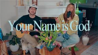 Your Name is God - Elevation Worship (cover) | Hannah Sullivan