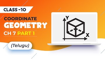 (Telugu) Class -10 COORDINATE GEOMETRY CH 7 PART 1