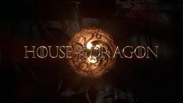 House of the Dragon – Title Sequence (Season 1)