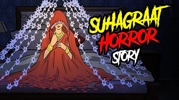 Suhaag Raat Horror Story In Hindi | Khooni Monday E28 🔥🔥🔥