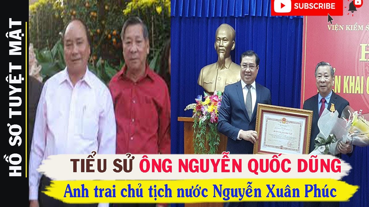 Tiu S ng NGUYN QUC DNG  Anh Trai Ca Ch Tch Nc NGUYN XUN PHC  L Ai ?