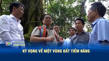 Kỳ vọng về một vùng đất tiềm năng | PTQ