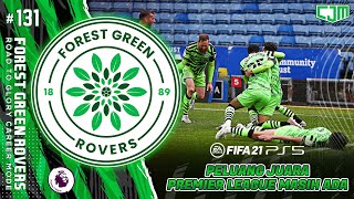 FIFA 21 Forest Green Road To Glory | Tantangan Akhir Musim Lawan Arsenal Away 131