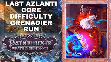 Pathfinder Wrath of the Righteous Last Azlanti Mode Core Difficulty Finishing Act 3 - Grenadier Lich