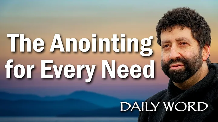 The Anointing for Every Need | Jonathan Cahn Sermon