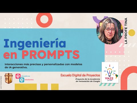 Ingeniería en Prompt - Video 1