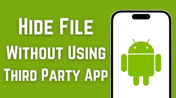 How to Hide File in Android Without Using Any Third Party App?