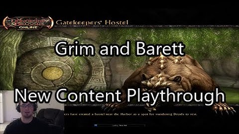 Grim and Barett - New Content Playthrough