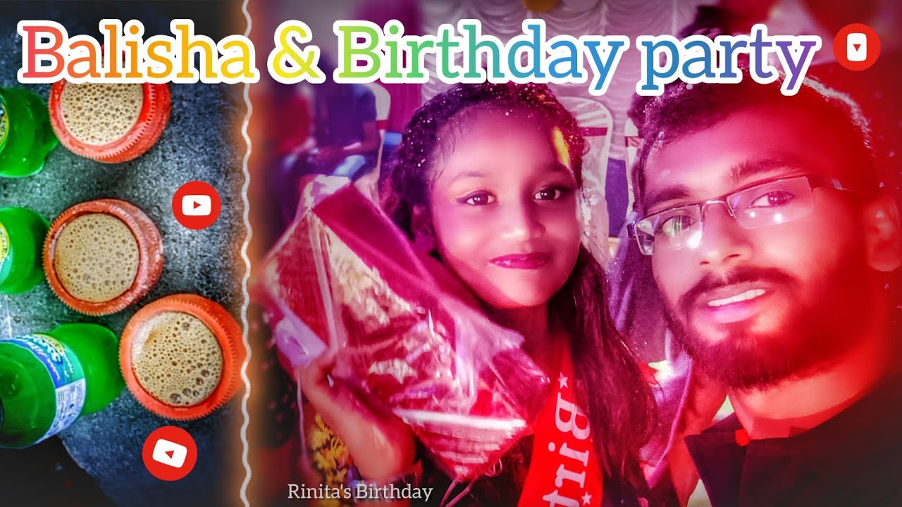 Birthday Vlog / Birthday party / Balisha #Bamangachhi #Balisha - YouTube