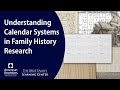 Understanding Calendar Systems in Family History Research