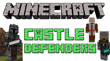 Minecraft Castle Defenders Mod (Review) :: Minecraft 1.0.0