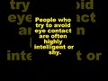 The Dark Truth About Eye Contact... 👀🧠 #psychology #facts #mindset