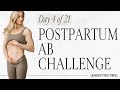 Day 4 of 21 day postpartum ab challenge  heal strengthen and define your core  lauren fitter