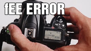 How to Fix Nikon Camera's fEE Error in Just a Few Seconds