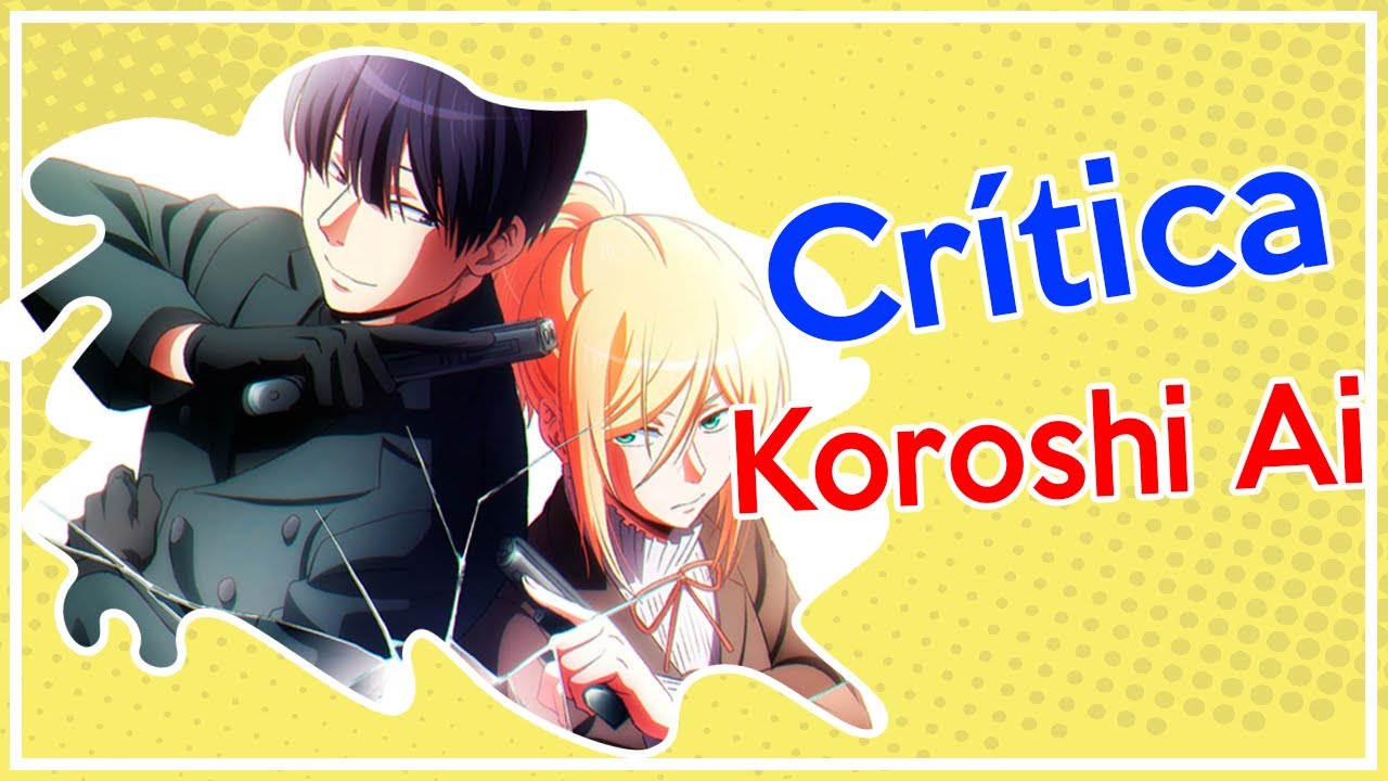 Koroshi Ai (Love of Kill) – Critica 