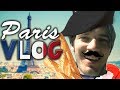 PARIS VLOG.