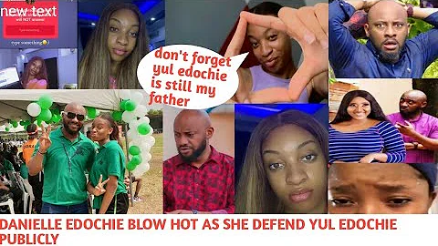 Yul Edochie Daughter Danielle, Blows Hot🔥 Finally Defend & Forgive Her Father YulEdochie As Fans Rct