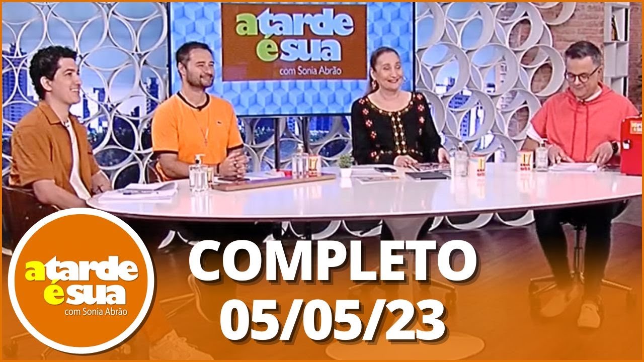 A Tarde é Sua (05/05/23) | Completo