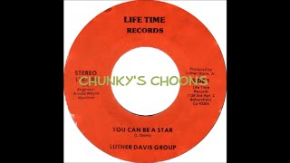 Luther Davis Group - You Can Be A Star