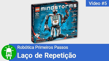Programação de Laços de Repetição - LEGO Mindstorms EV3 - Vídeo #5