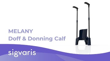 Melany - Doff and Donning Video - Calf