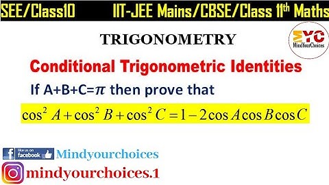 Trigonometry | Conditional Trigonometric Identities | JEE Math 2021 | Trigonometry for class 11