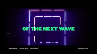 ADM Show 2018: The Next Wave