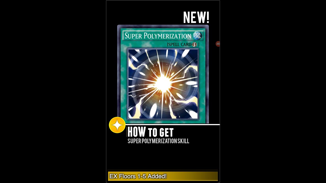 Yugioh Duel Links HOW to get Super Polymerization Skill x EX 1F