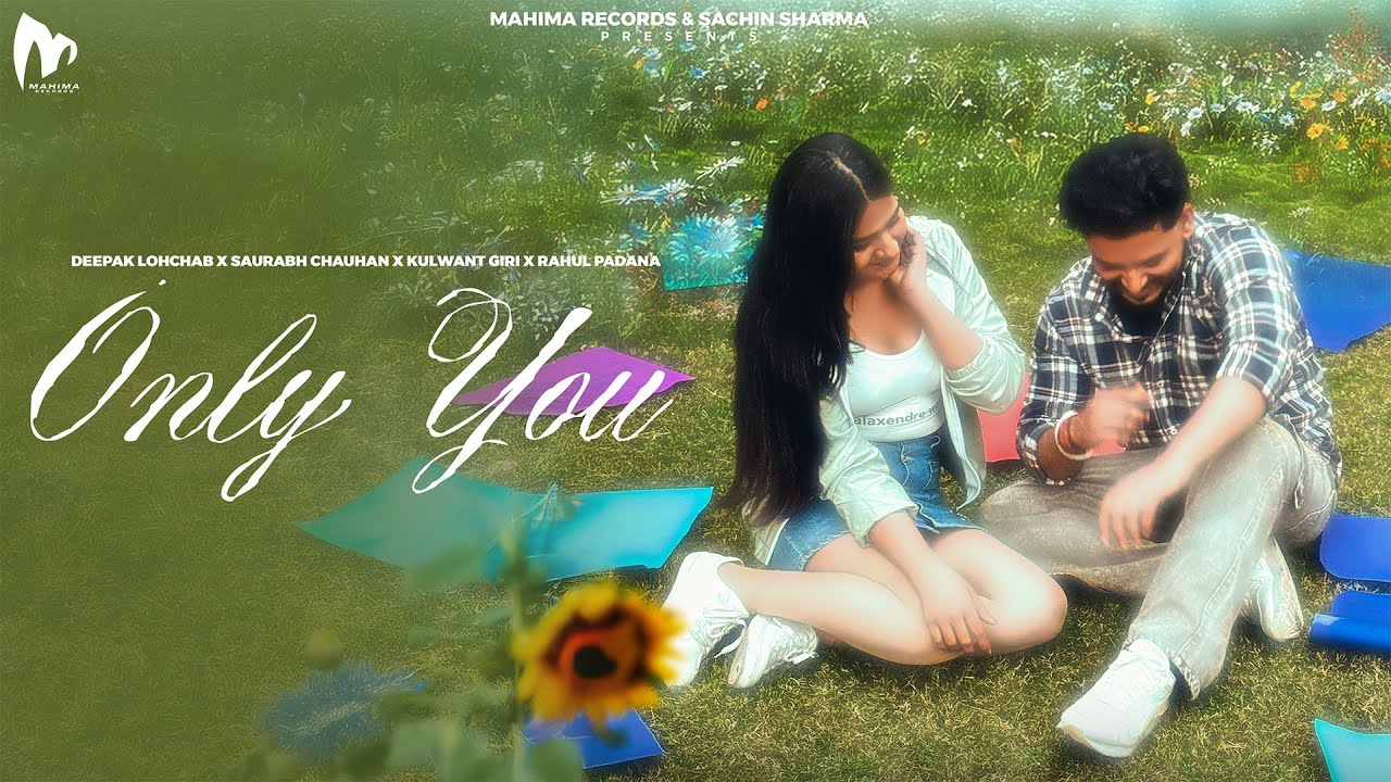 Watch Only You ( Full Song ) Deepak Lohchab | Saurabh Chauhan | New Haryanvi Song 2026 | Romantic Song on YouTube Watch Only You ( Full Song ) Deepak Lohchab | Saurabh Chauhan | New Haryanvi Song 2026 | Romantic Song on YouTube
