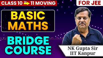 How to Start Class 11 Maths for JEE Preparation 🔥| Bridge Course eSaral