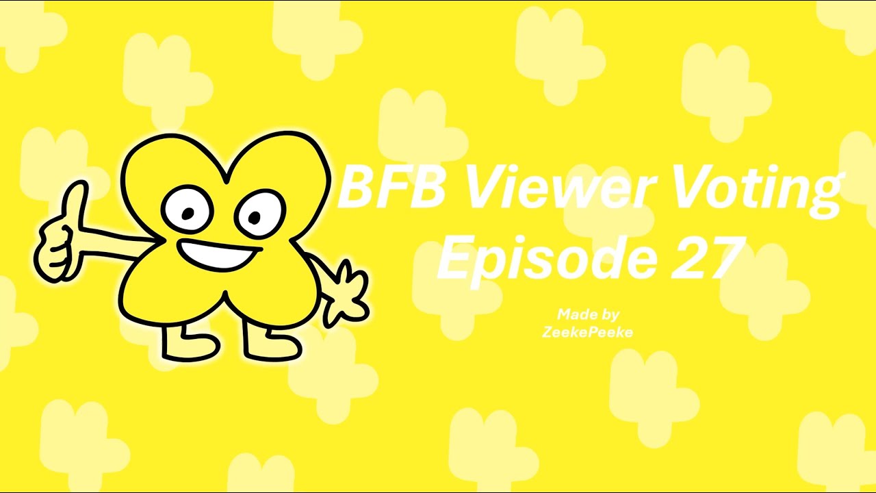 BFB Viewer Voting Episode 27 - YouTube