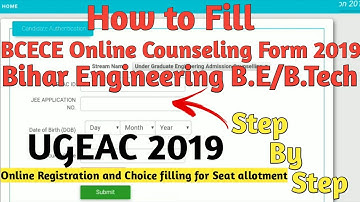 BCECE Online Registration and Choice filling |How to fill Counselling BCECE (UGEAC) B.E/B.Tech 2019