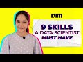 Episode 6 - 9 Skills A Data Scientist Must Have