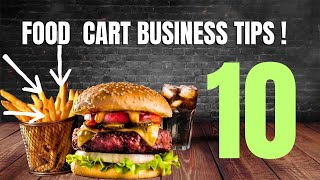 10 Profitable Tips Food Cart Business Tips Full Food Cart Business Tutorial