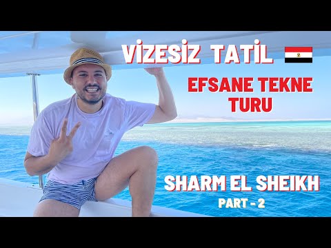 Mısır’ın İncisi Sharm El Sheikh | Kızıldeniz’de Tekne Turu | Mısır Vlog 2022