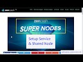 Supernode Setup and Shared Node Service