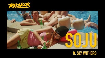 RedHook - Soju (ft. Sly Withers)