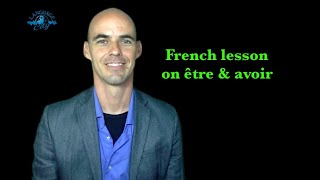 French lesson for homeschoolers: être & avoir