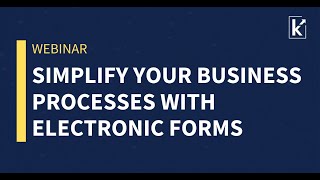 Celebrity Webinar Recording - Simplify your business processes with Electronic Forms Net Worth